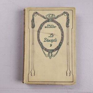 Le Disciple Paul Bourget 1937 Nelson Editeurs French Vintage Hardcover Book